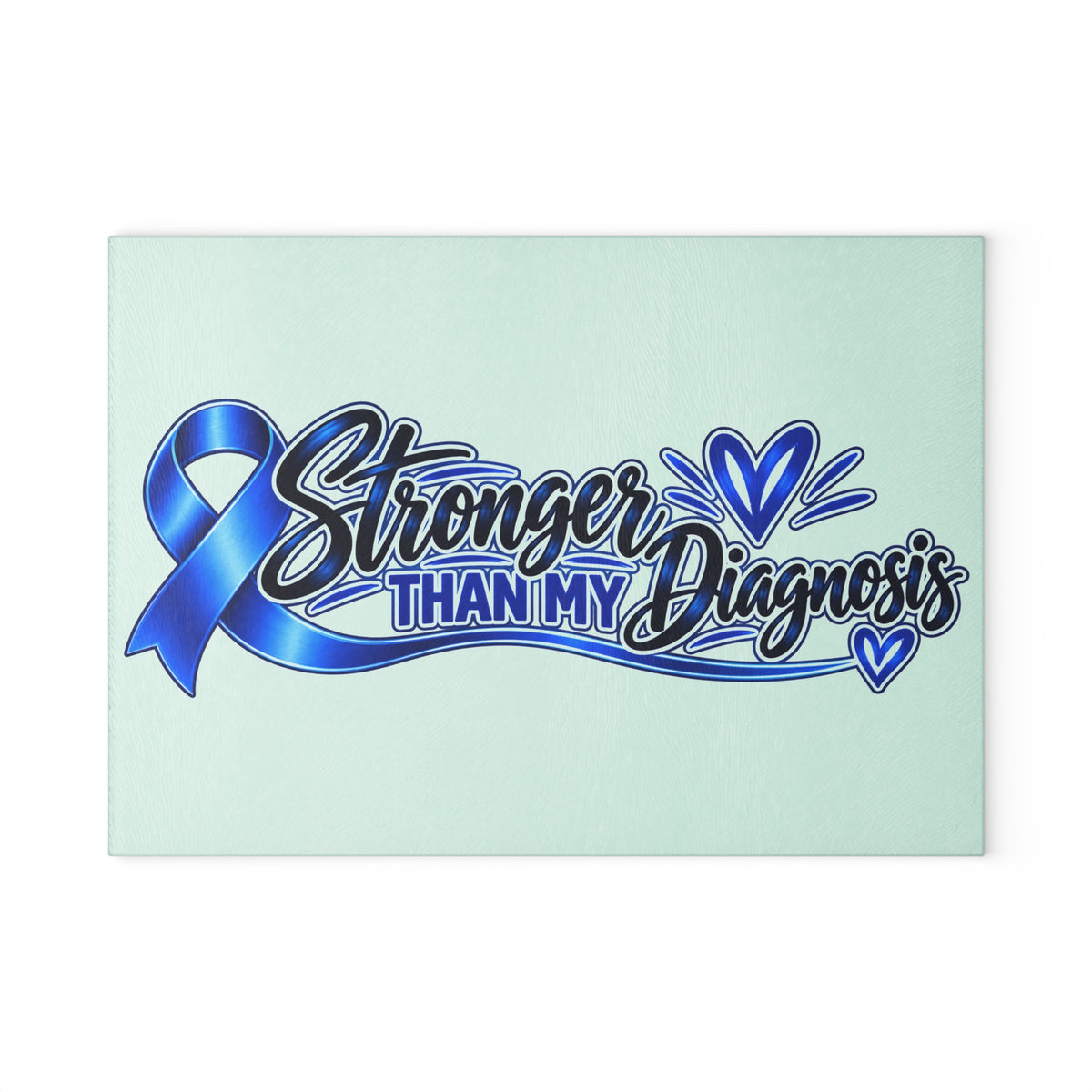 Stronger Than My Diagnosis Blue Ribbon Glass Cutting Board